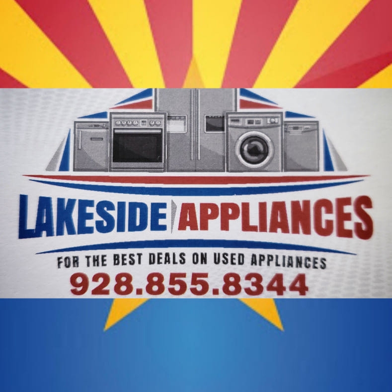Lakeside Appliances Lake Havasu City is The Best Local Provider for Pre-owned, Certified Major Appliances with Unbeatable Prices!